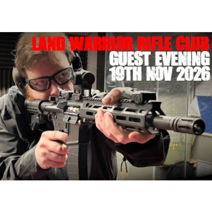 Land Warrior Rifle Club Guest Evening - 19th November 2026