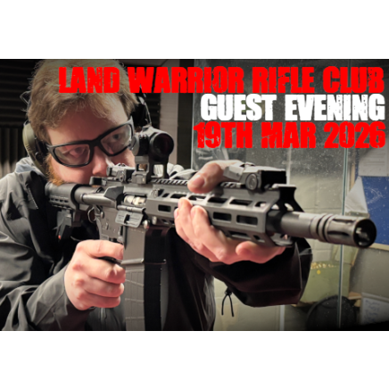 Land Warrior Rifle Club Guest Evening - March 19th 2026