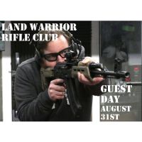 Land Warrior Rifle Club Guest Day - August 31st 2025